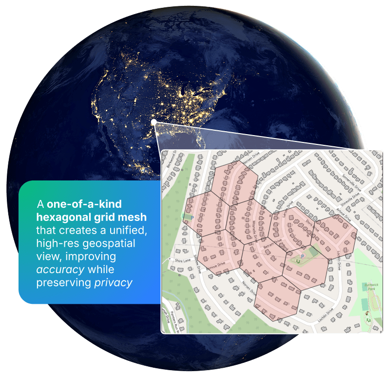 A one‑of‑a‑kind hexagonal grid mesh creates a unified, high‑resolution geospatial view—improving accuracy while preserving privacy.